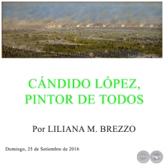 CNDIDO LPEZ, PINTOR DE TODOS - Por MONTSERRAT LVAREZ